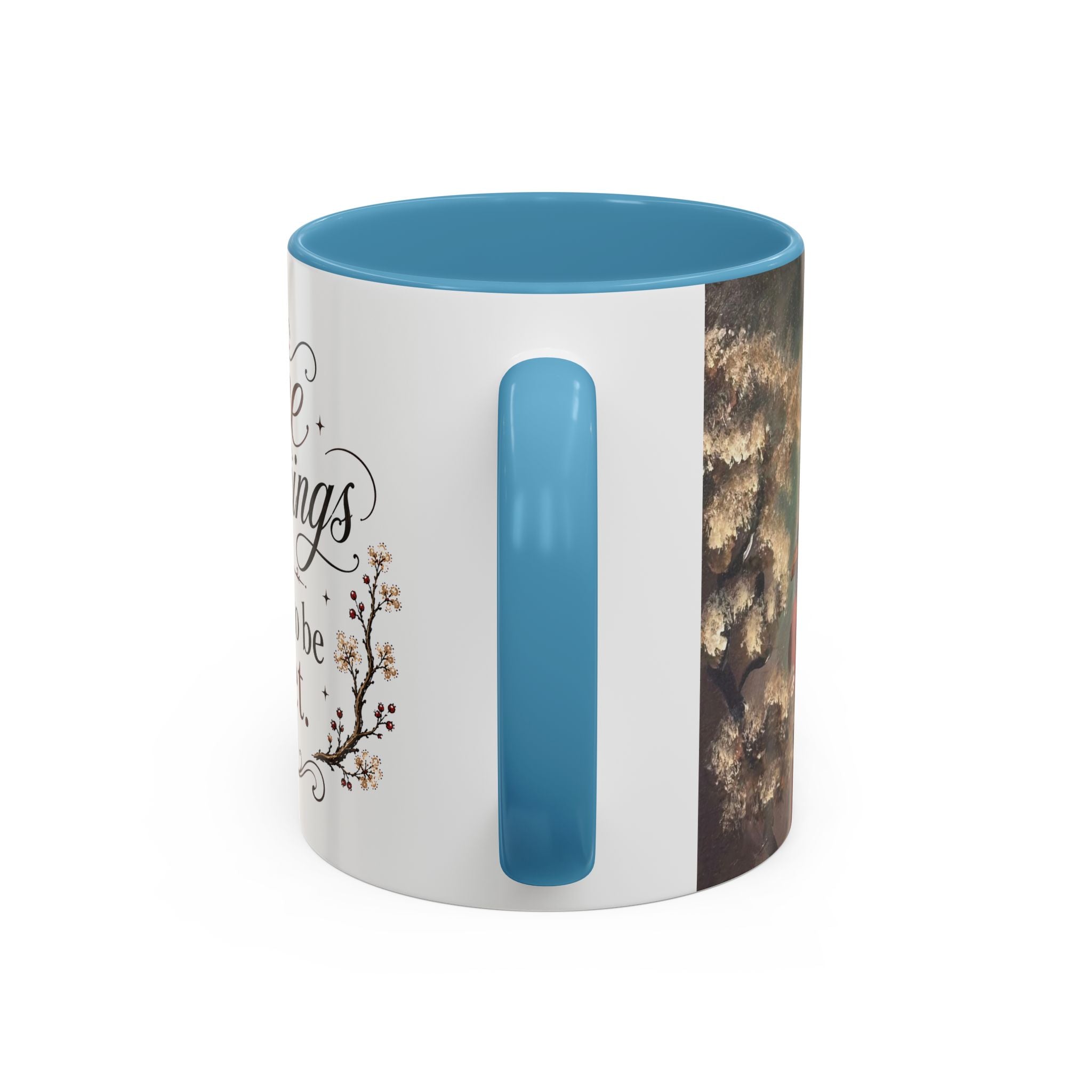 Coffee Mug - "Some mornings are meant to be quiet" Accent Ceramic Mug