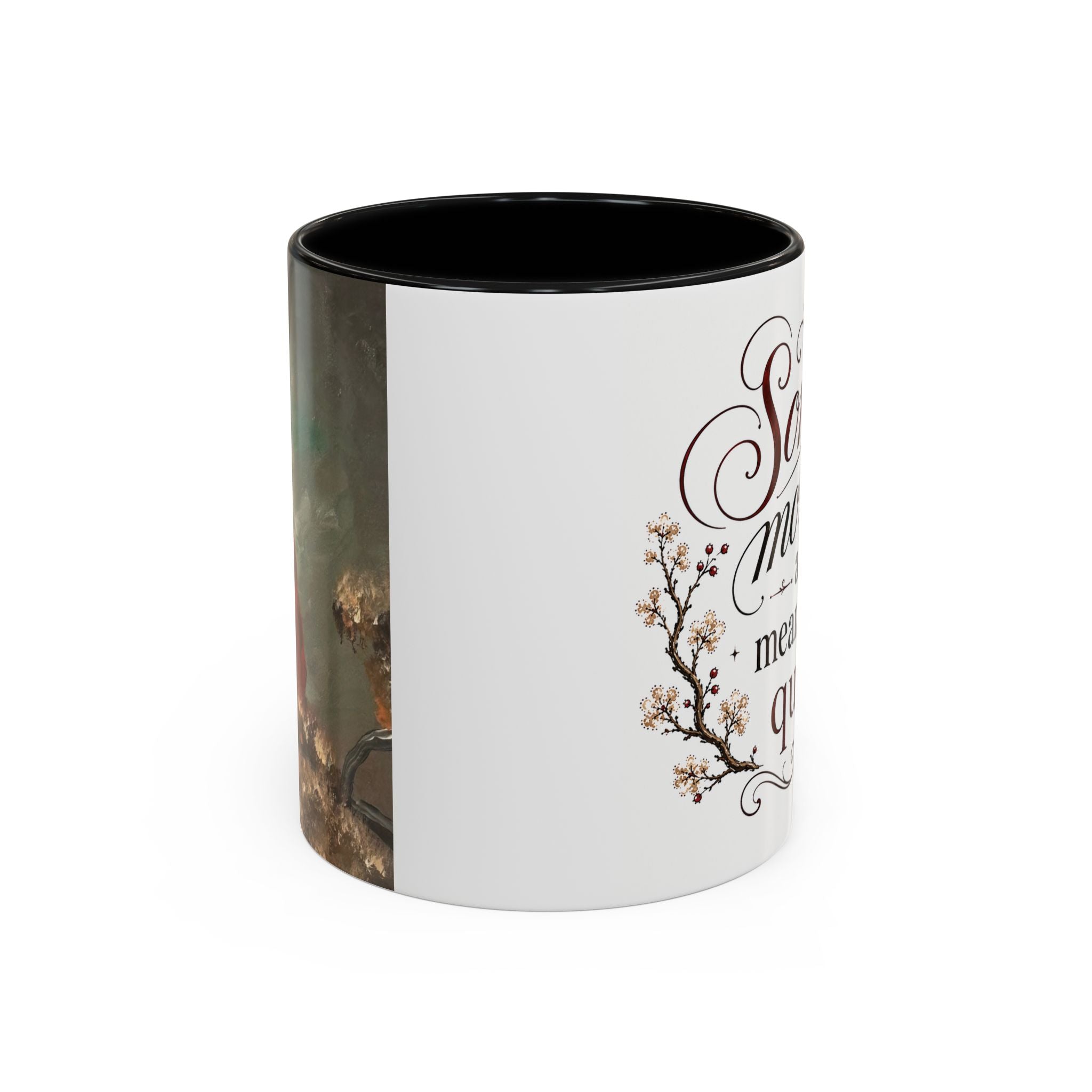 Coffee Mug - "Some mornings are meant to be quiet" Accent Ceramic Mug