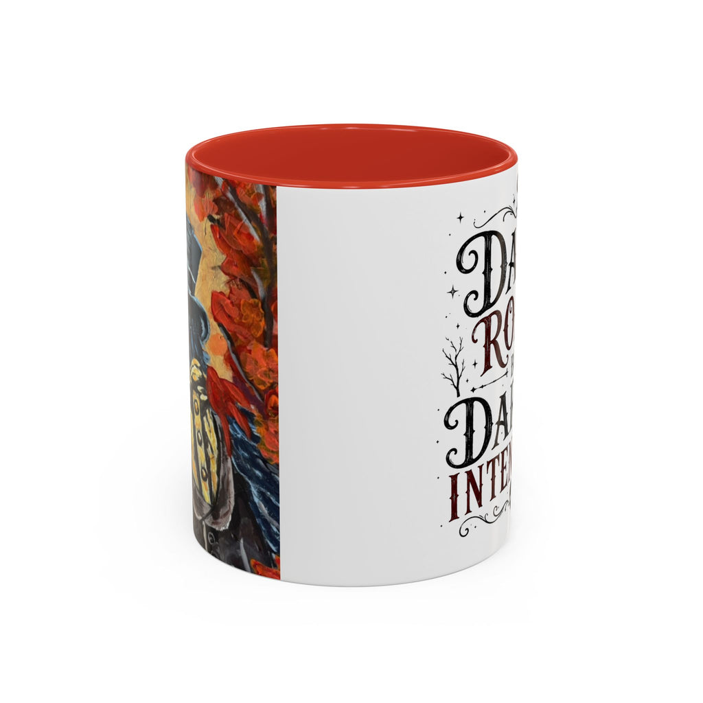 Dark Roast But Darker Intentions Coffee Mug
