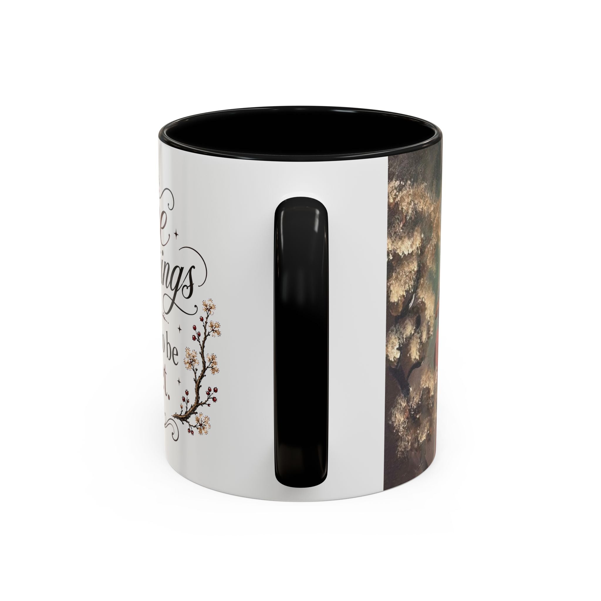 Coffee Mug - "Some mornings are meant to be quiet" Accent Ceramic Mug