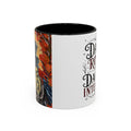 Dark Roast But Darker Intentions Coffee Mug