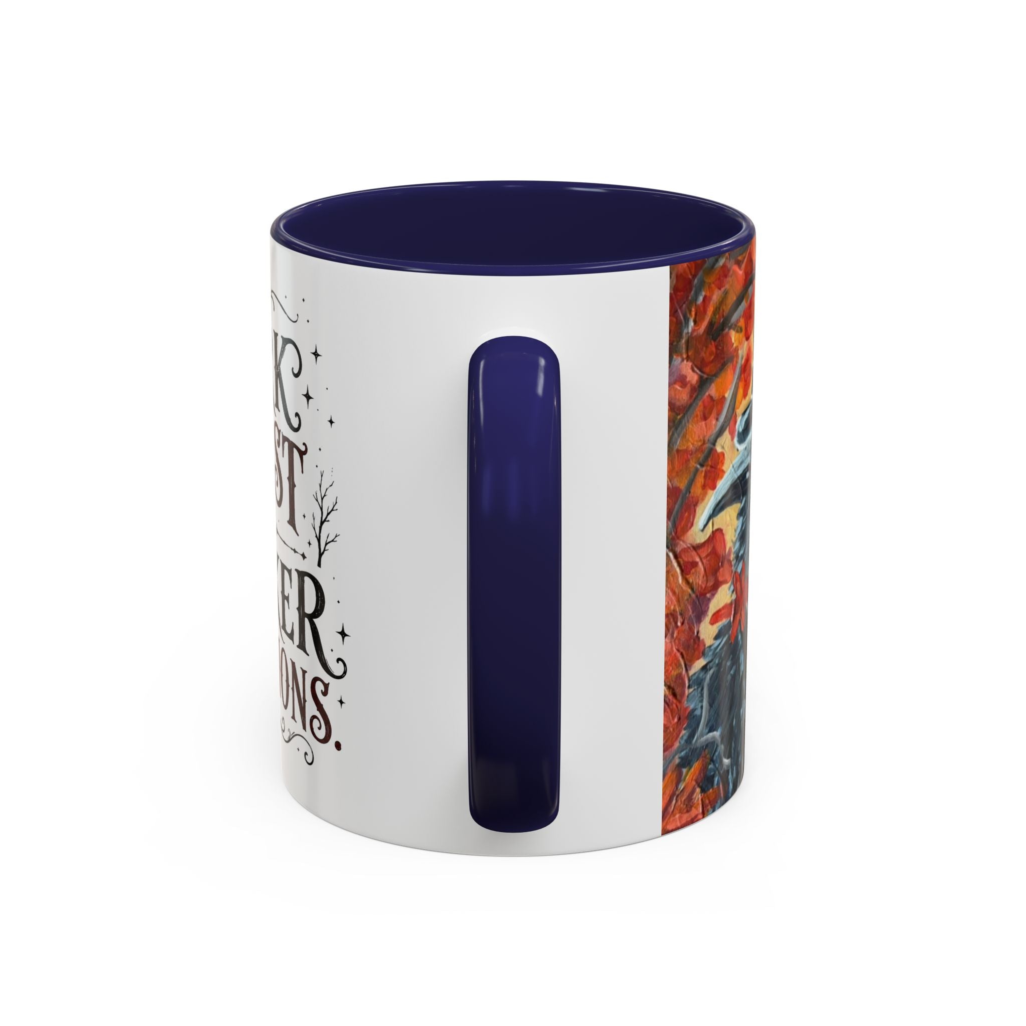 Dark Roast But Darker Intentions Coffee Mug