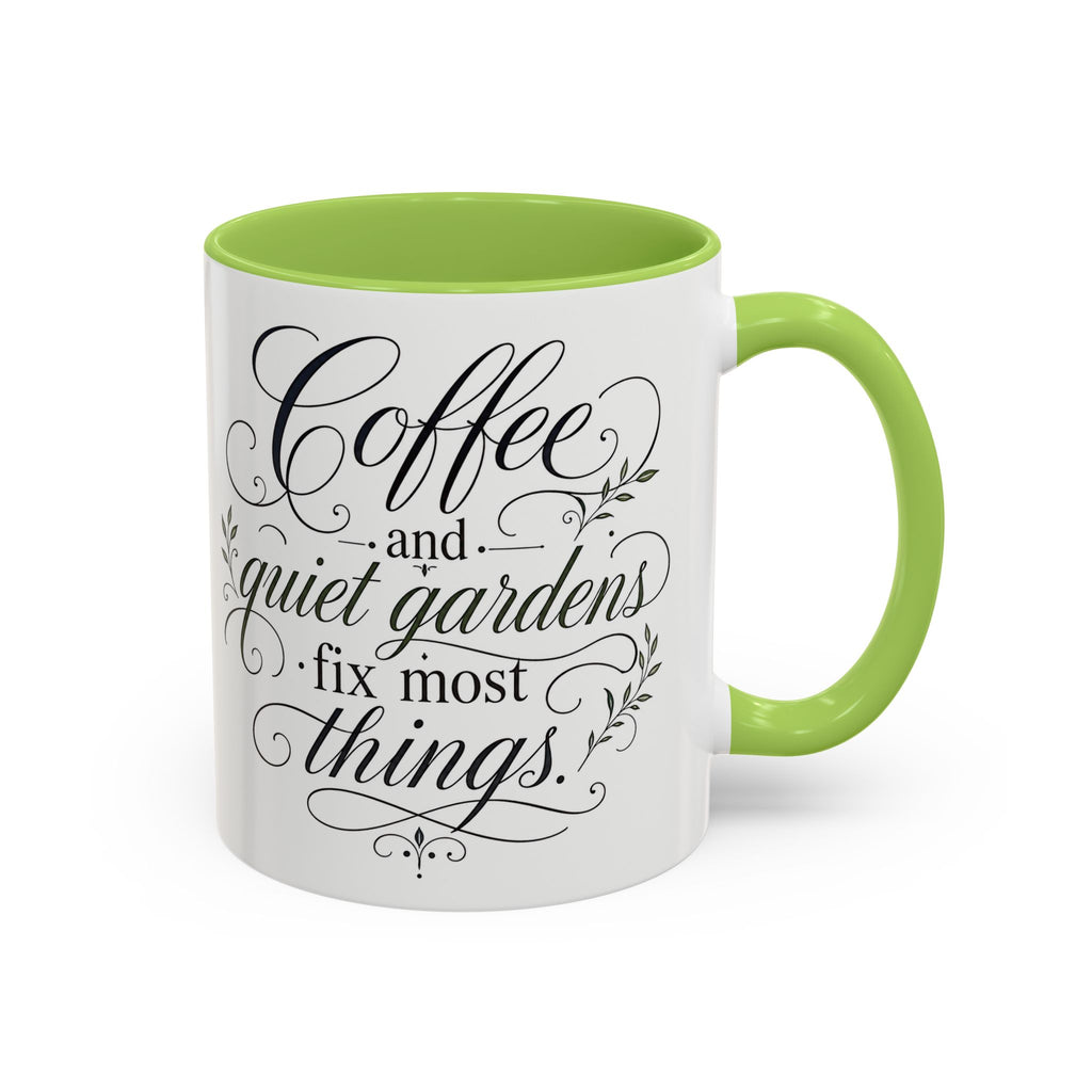 Coffee Mug - "Coffee and Quiet Gardens Fix Most Things" Floral Accent