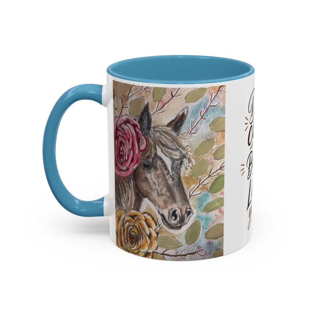 Coffee Mug — "Drink Coffee. Be Weird. Live Life Your Way." Inspirational Accent Mug