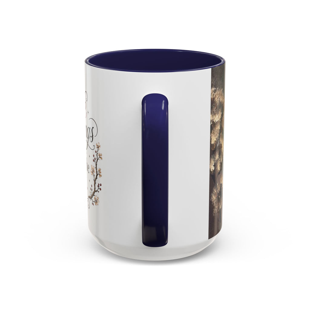 Coffee Mug - "Some mornings are meant to be quiet" Accent Ceramic Mug