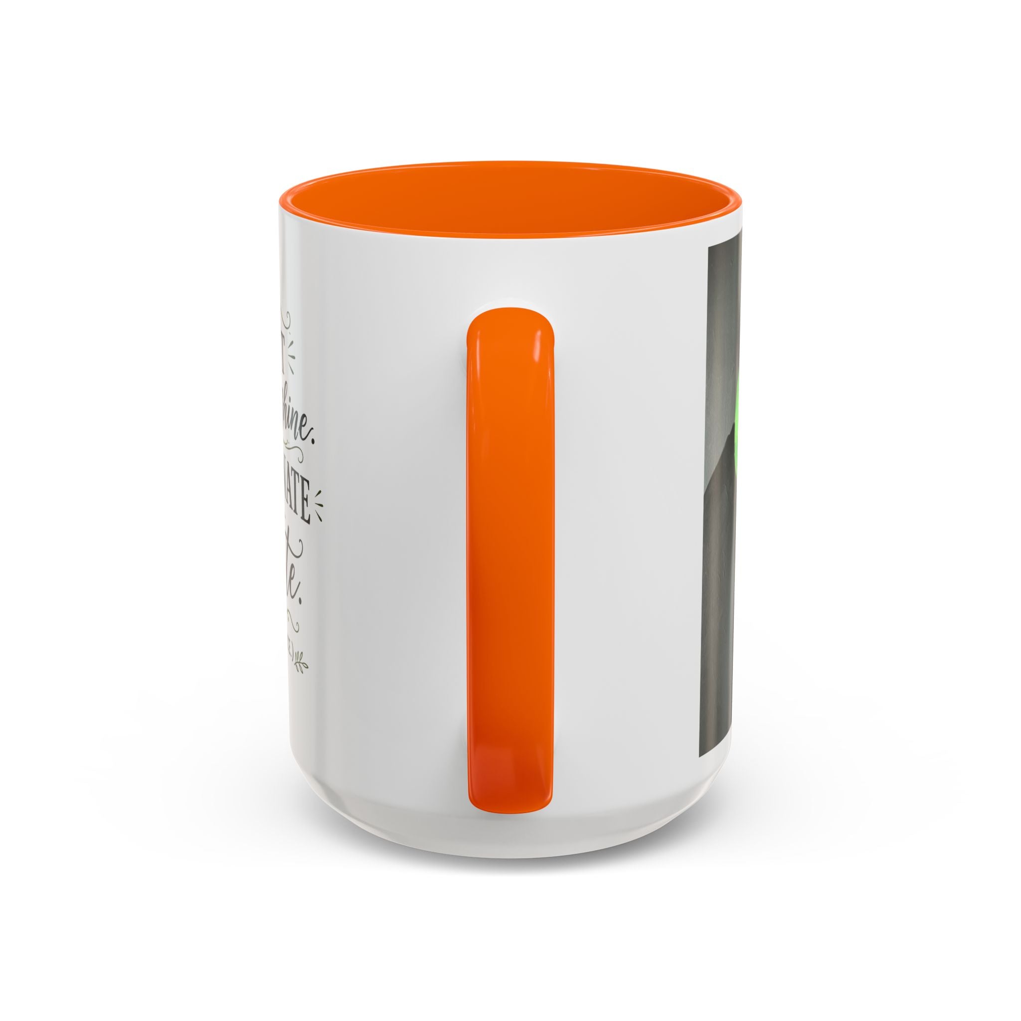 Coffee Mug — "I Don’t Rise and Shine, I Caffeinate and Tolerate" (Accent, 11/15oz)