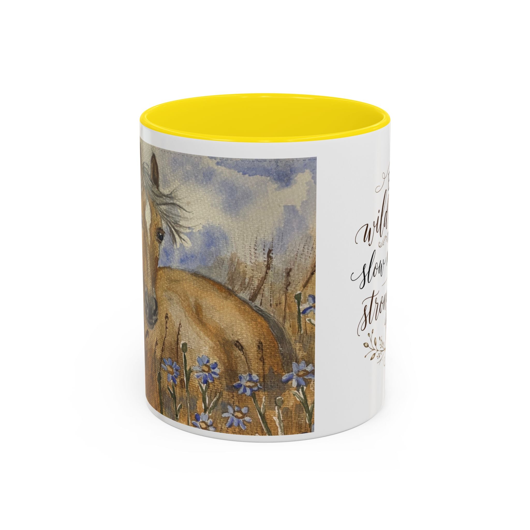 Even Wild Hearts Need Slow Mornings Coffee Mug