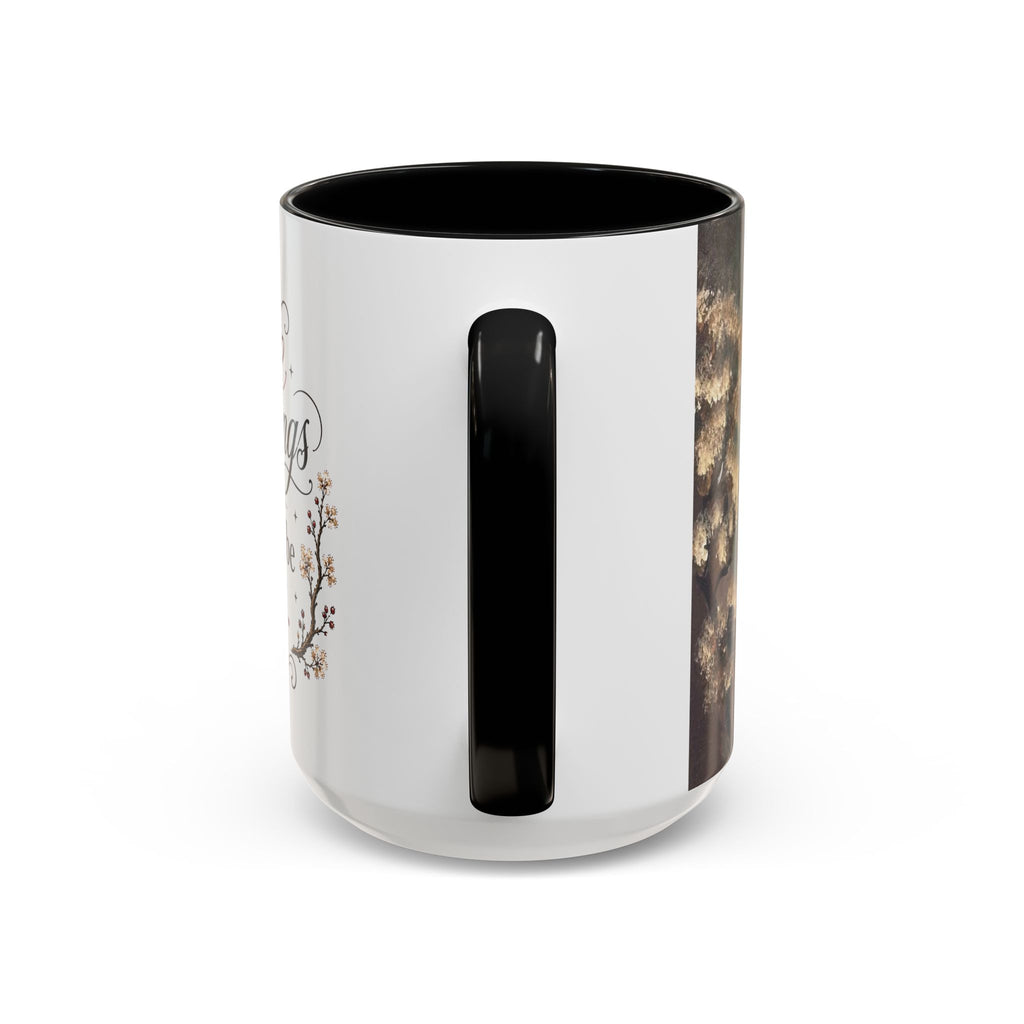 Coffee Mug - "Some mornings are meant to be quiet" Accent Ceramic Mug