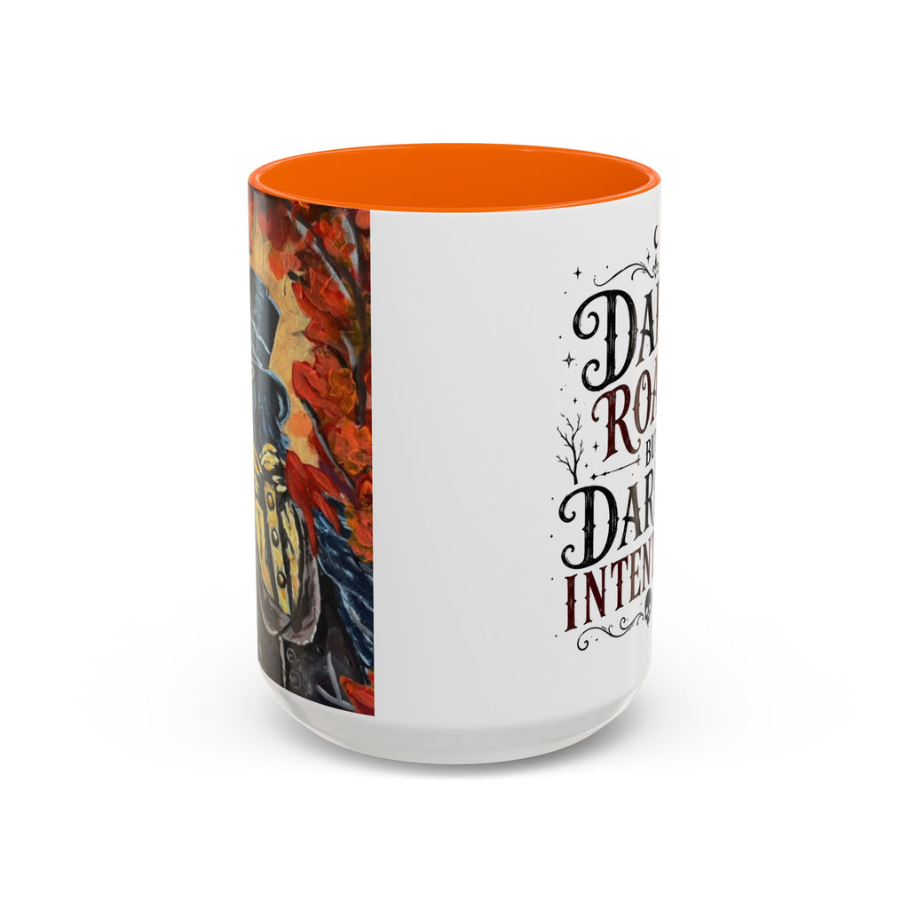 Dark Roast But Darker Intentions Coffee Mug