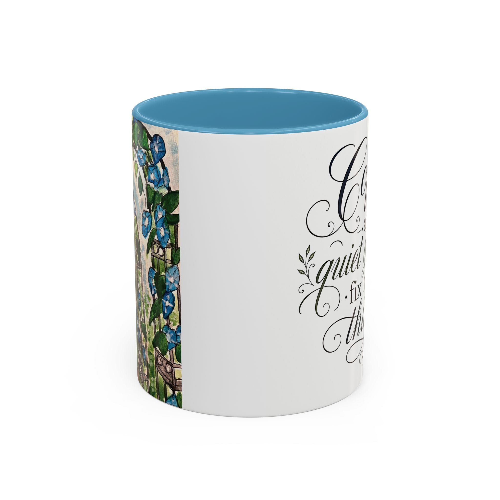 Coffee Mug - "Coffee and Quiet Gardens Fix Most Things" Floral Accent