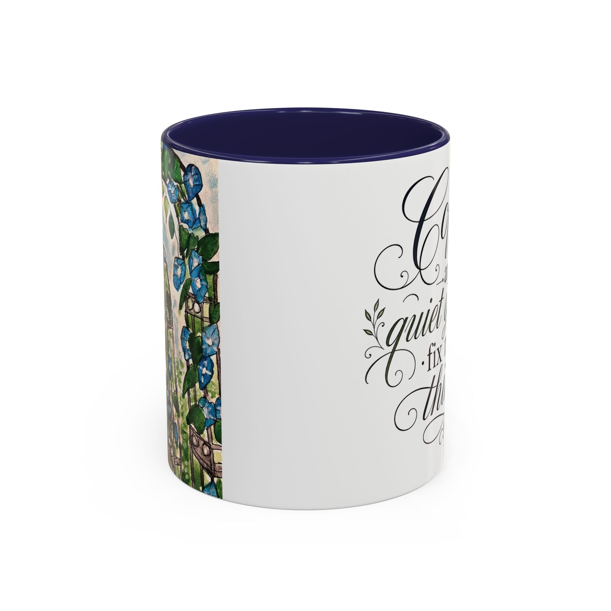 Coffee Mug - "Coffee and Quiet Gardens Fix Most Things" Floral Accent