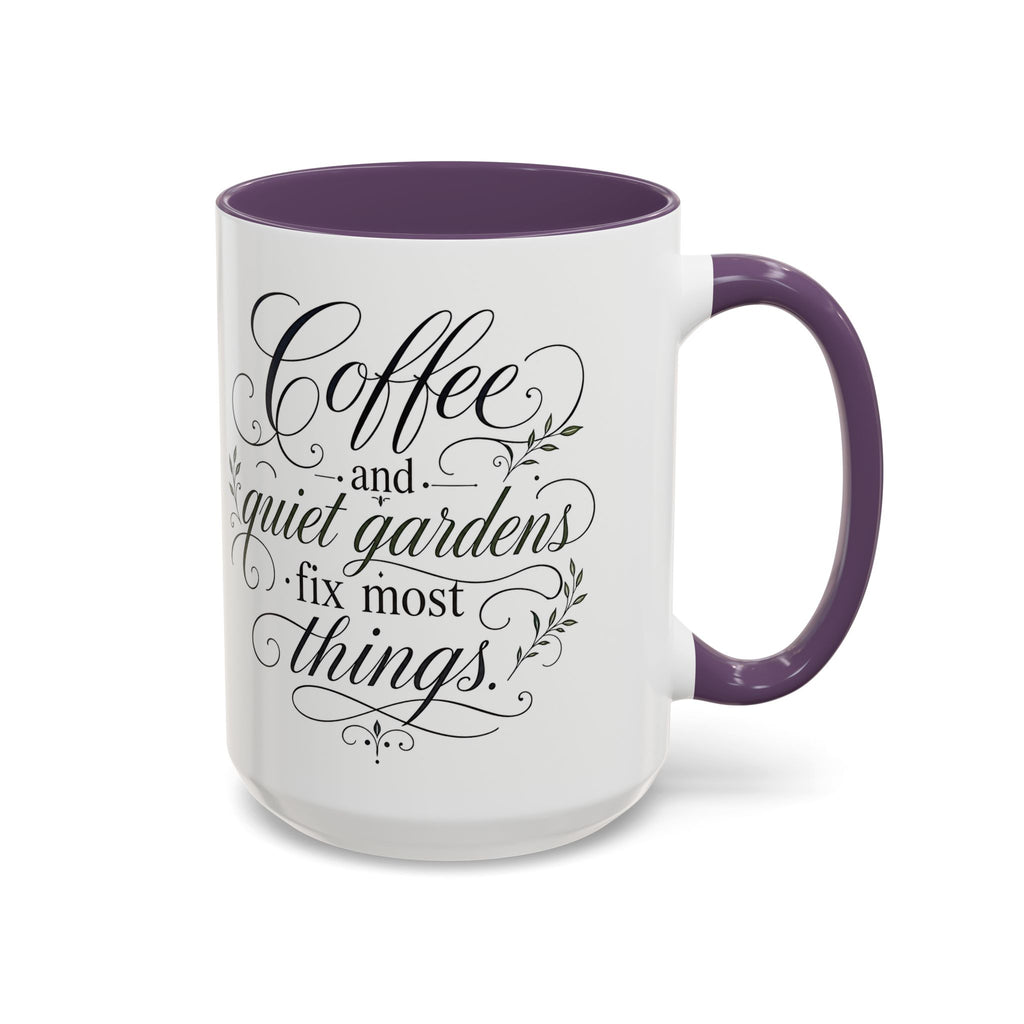 Coffee Mug - "Coffee and Quiet Gardens Fix Most Things" Floral Accent