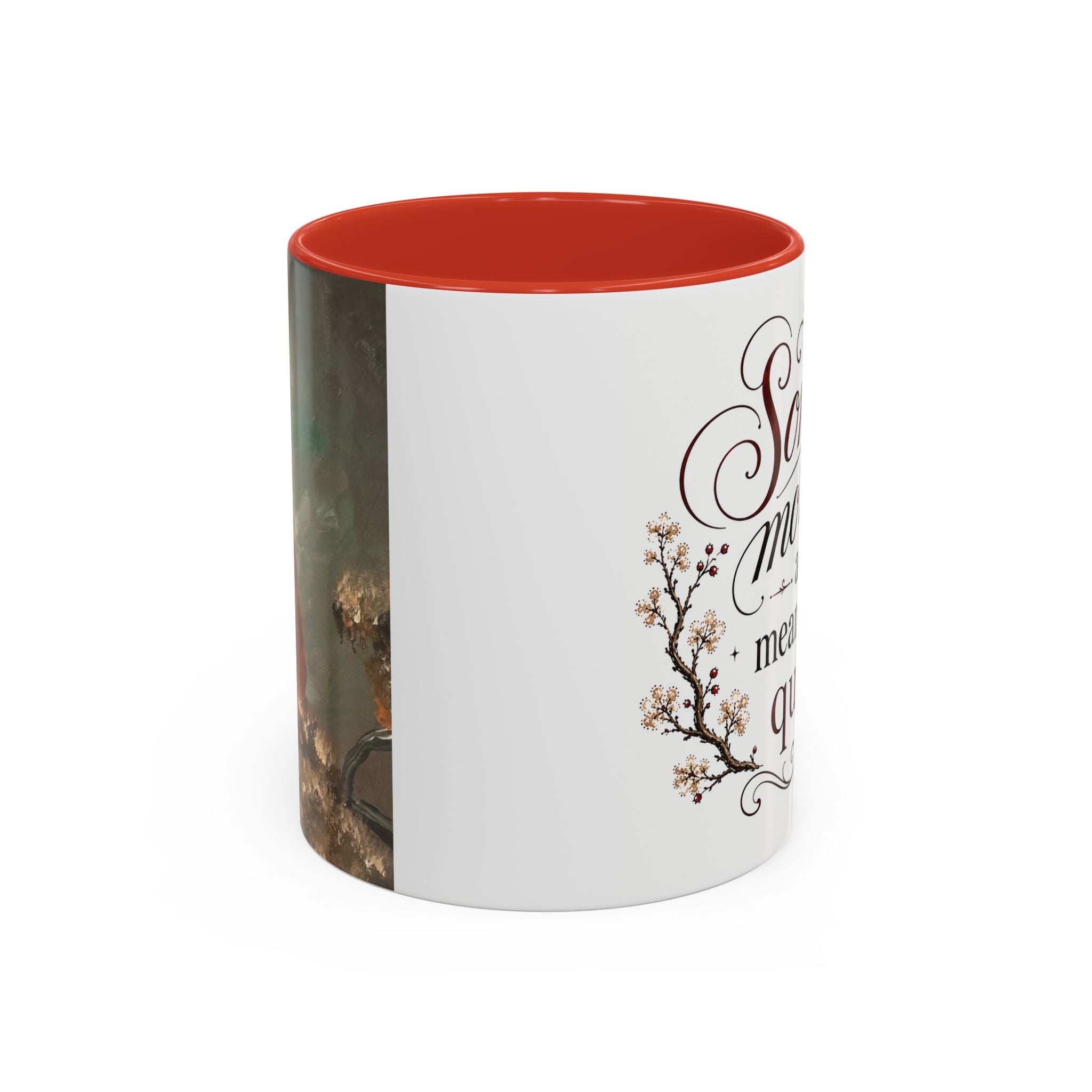 Coffee Mug - "Some mornings are meant to be quiet" Accent Ceramic Mug