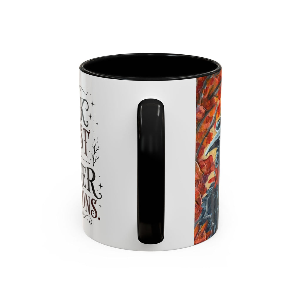 Dark Roast But Darker Intentions Coffee Mug