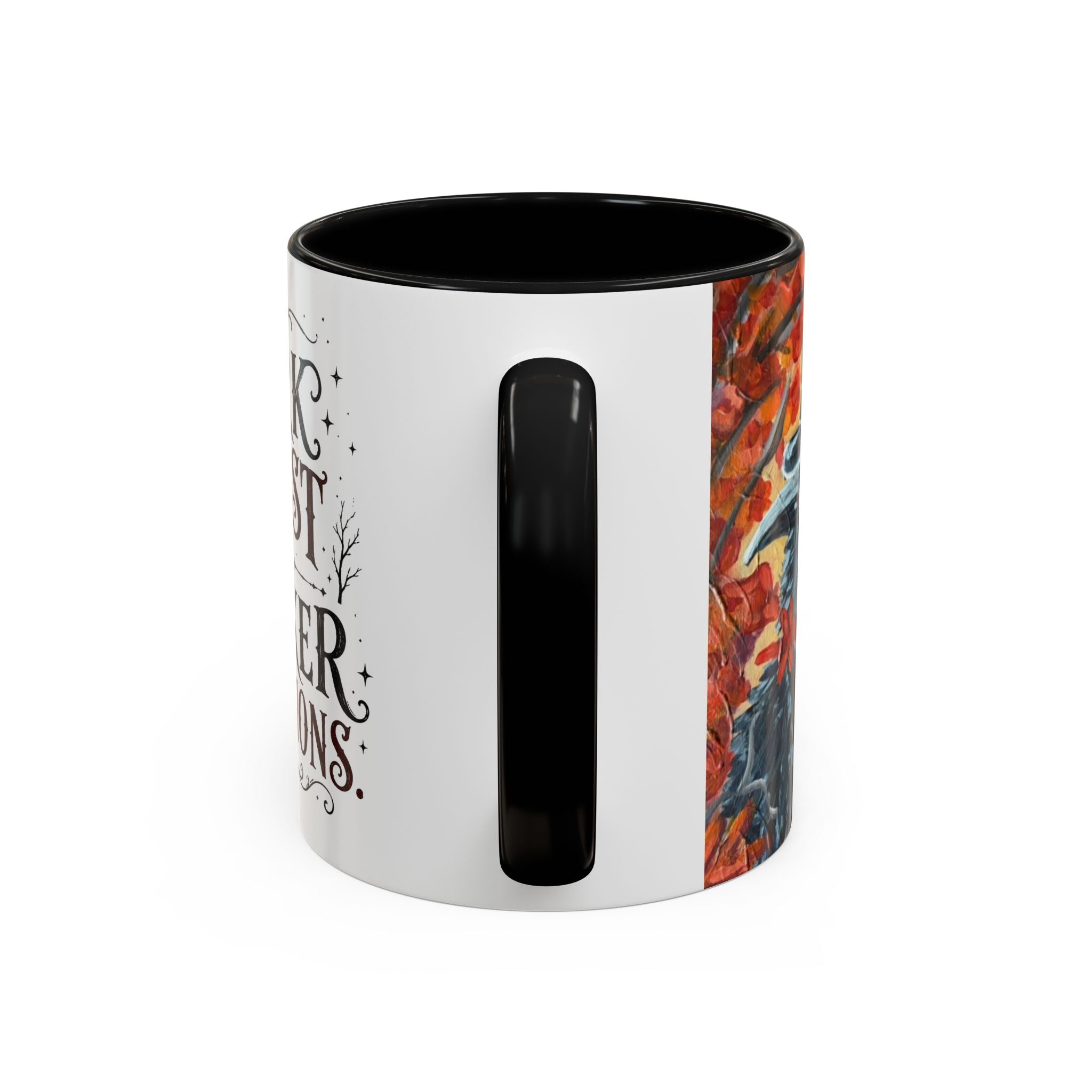Dark Roast But Darker Intentions Coffee Mug