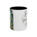Coffee Mug - "Coffee and Quiet Gardens Fix Most Things" Floral Accent