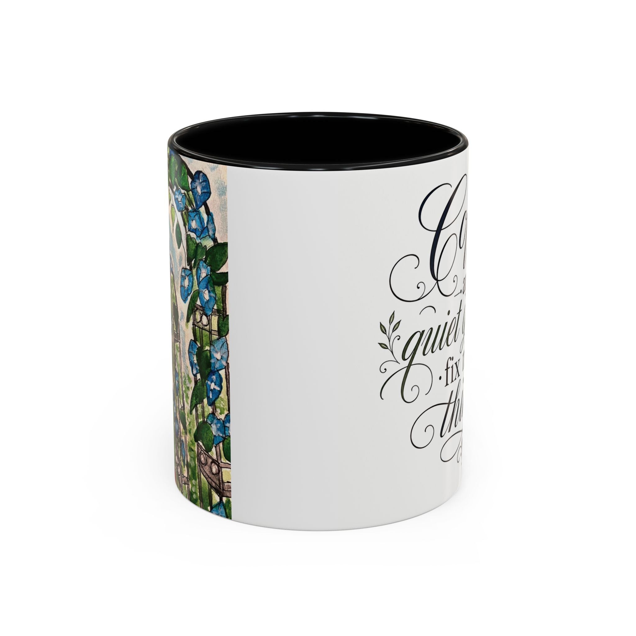 Coffee Mug - "Coffee and Quiet Gardens Fix Most Things" Floral Accent