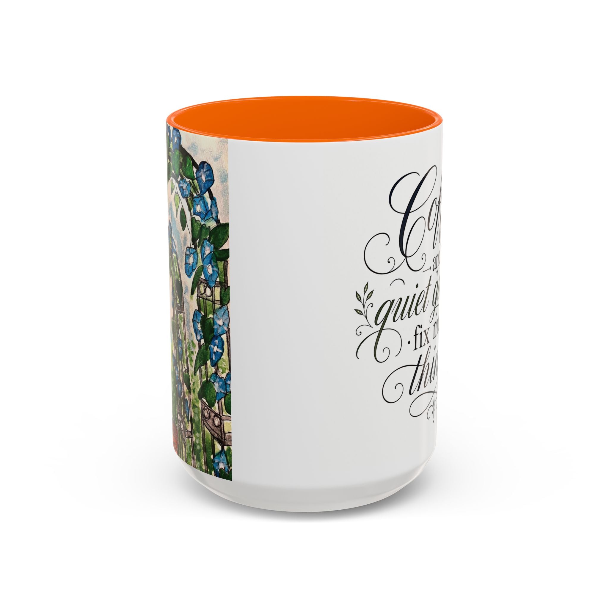 Coffee Mug - "Coffee and Quiet Gardens Fix Most Things" Floral Accent