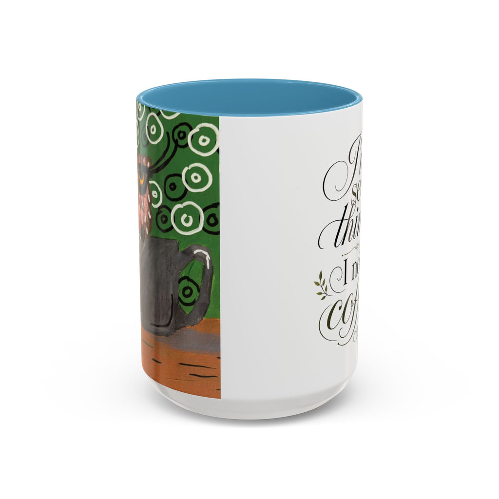 I’ve Seen Things I Need Coffee Mug — Funny Morning Coffee Cup (11/15oz)