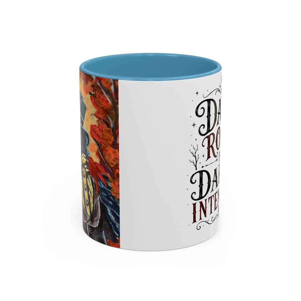 Dark Roast But Darker Intentions Coffee Mug