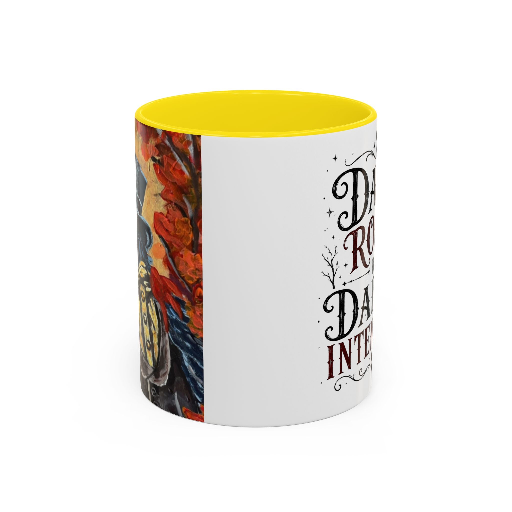 Dark Roast But Darker Intentions Coffee Mug