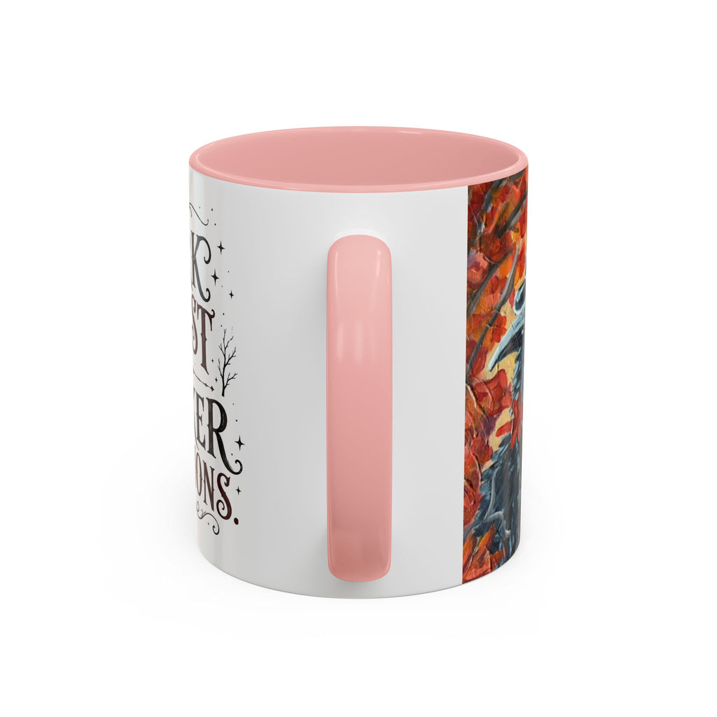 Dark Roast But Darker Intentions Coffee Mug