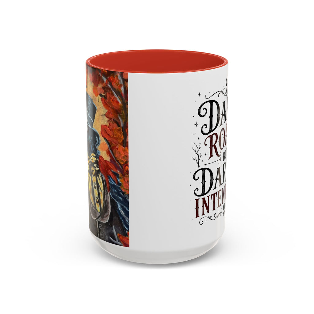 Dark Roast But Darker Intentions Coffee Mug
