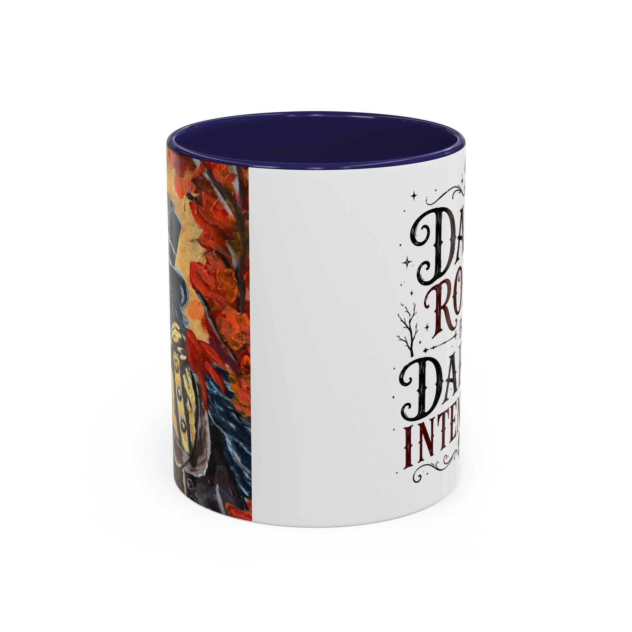 Dark Roast But Darker Intentions Coffee Mug