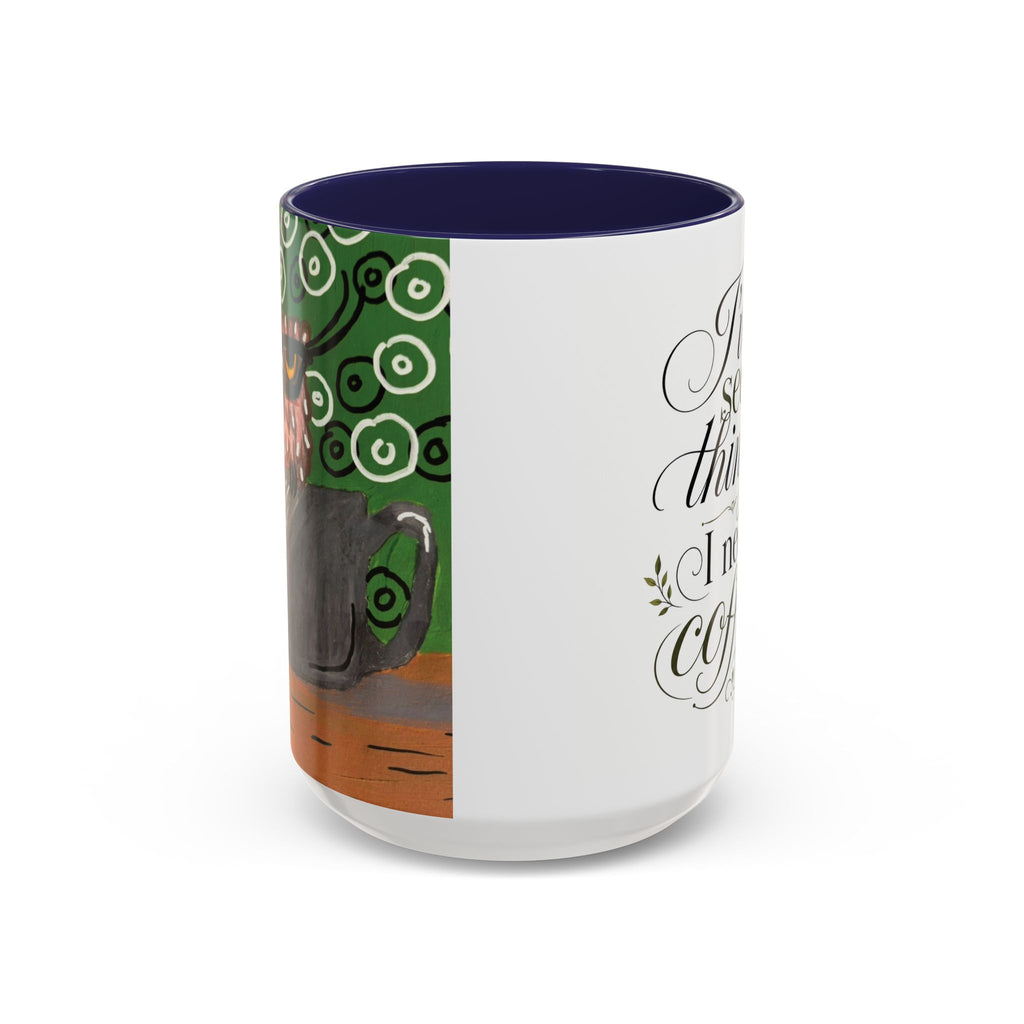 I’ve Seen Things I Need Coffee Mug — Funny Morning Coffee Cup (11/15oz)