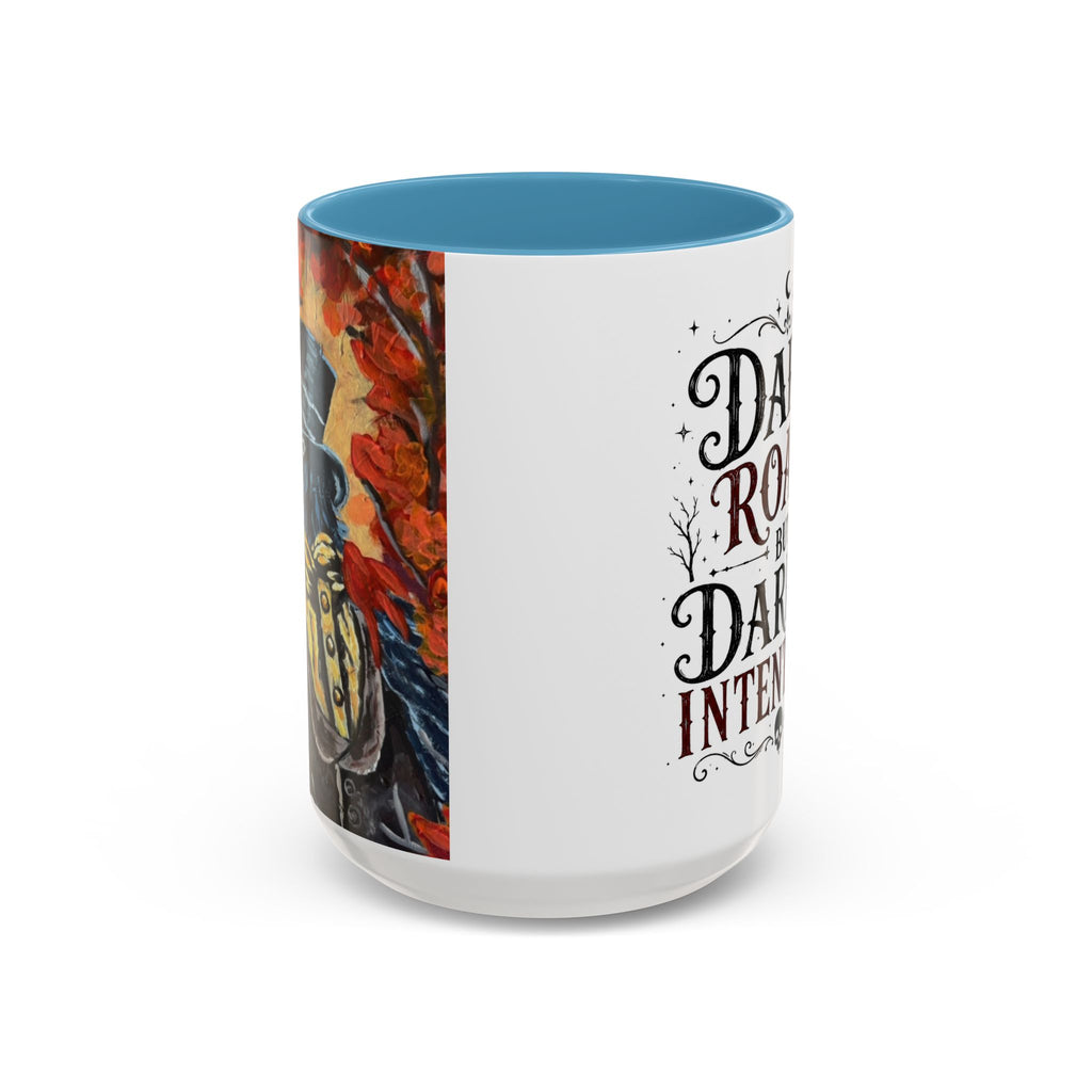 Dark Roast But Darker Intentions Coffee Mug