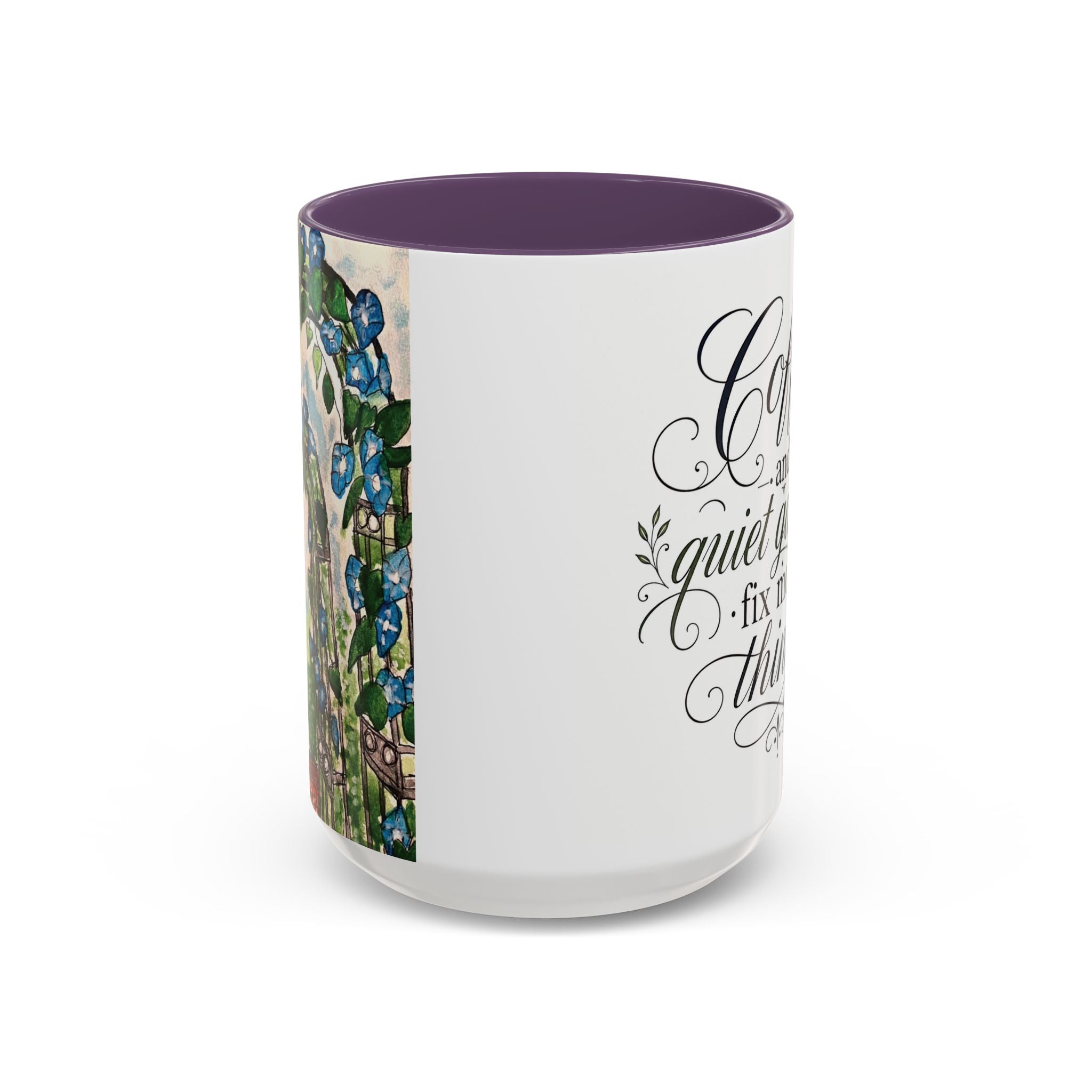 Coffee Mug - "Coffee and Quiet Gardens Fix Most Things" Floral Accent