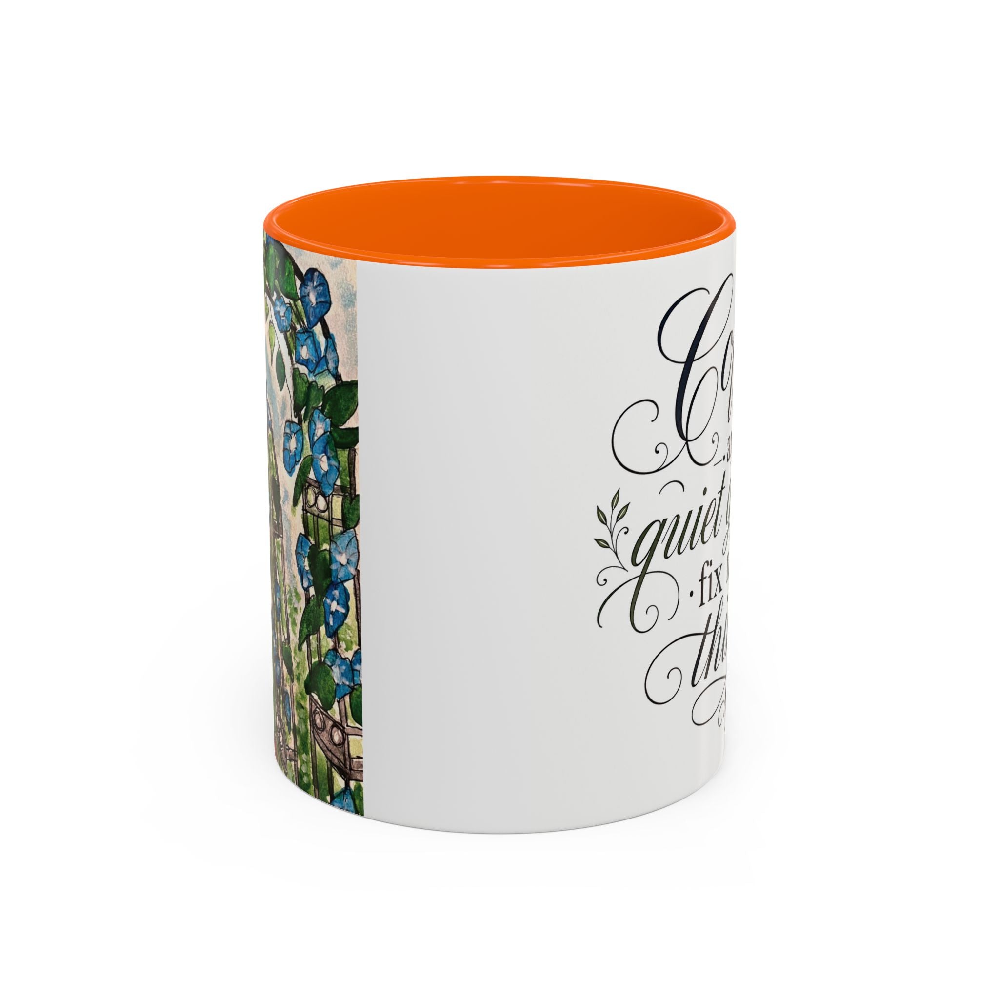 Coffee Mug - "Coffee and Quiet Gardens Fix Most Things" Floral Accent