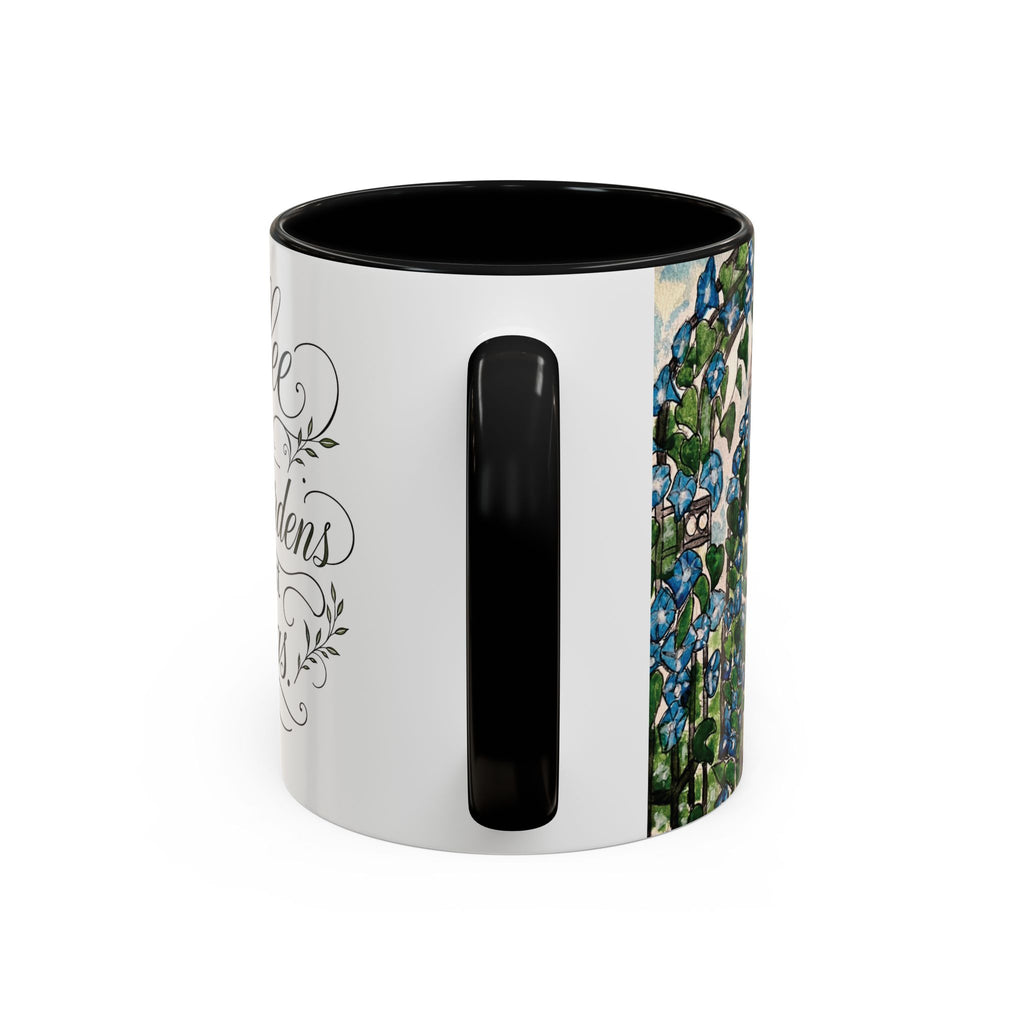 Coffee Mug - "Coffee and Quiet Gardens Fix Most Things" Floral Accent