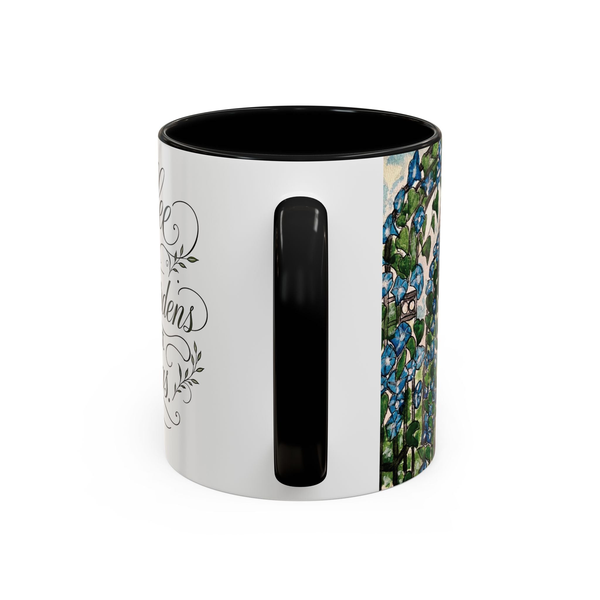 Coffee Mug - "Coffee and Quiet Gardens Fix Most Things" Floral Accent