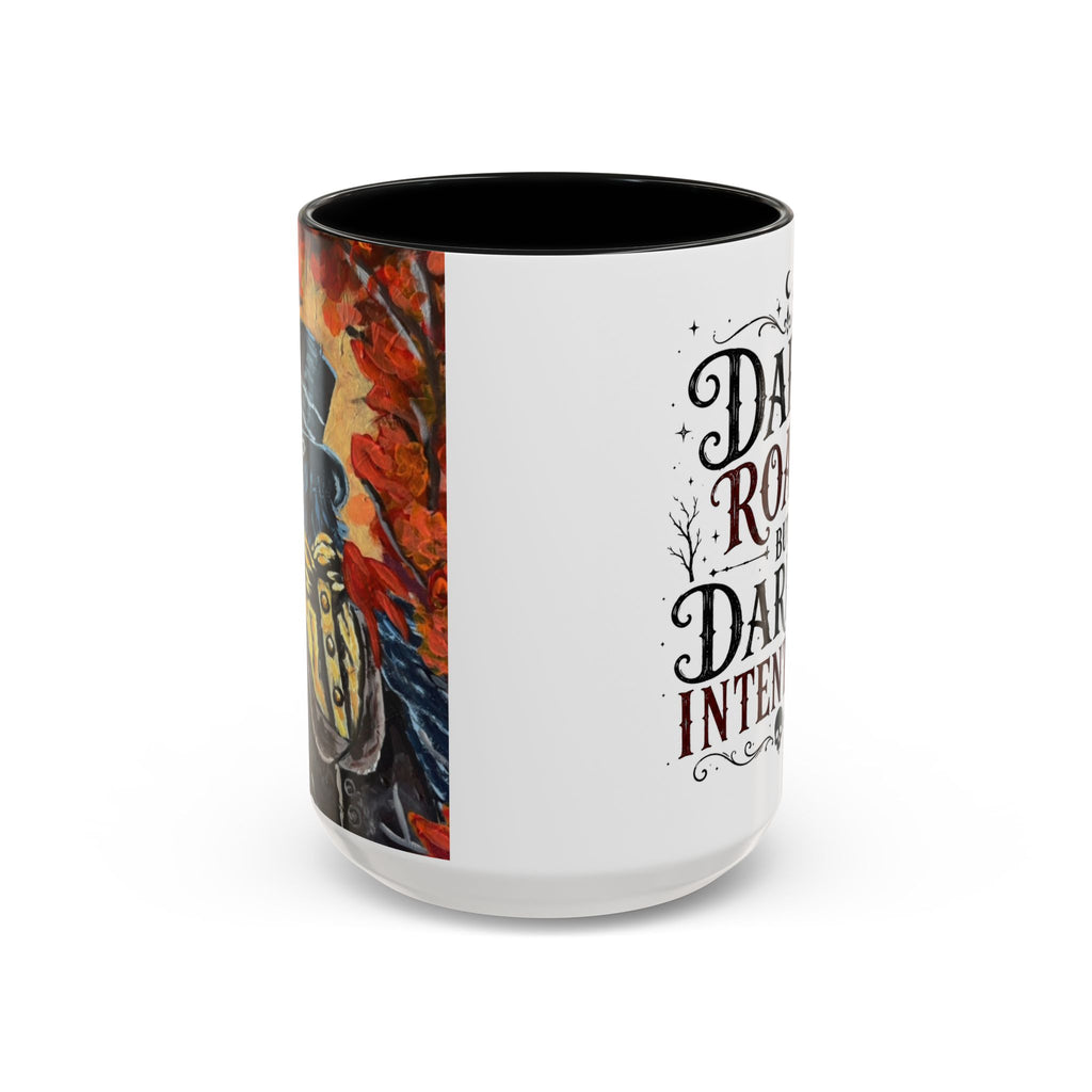 Dark Roast But Darker Intentions Coffee Mug