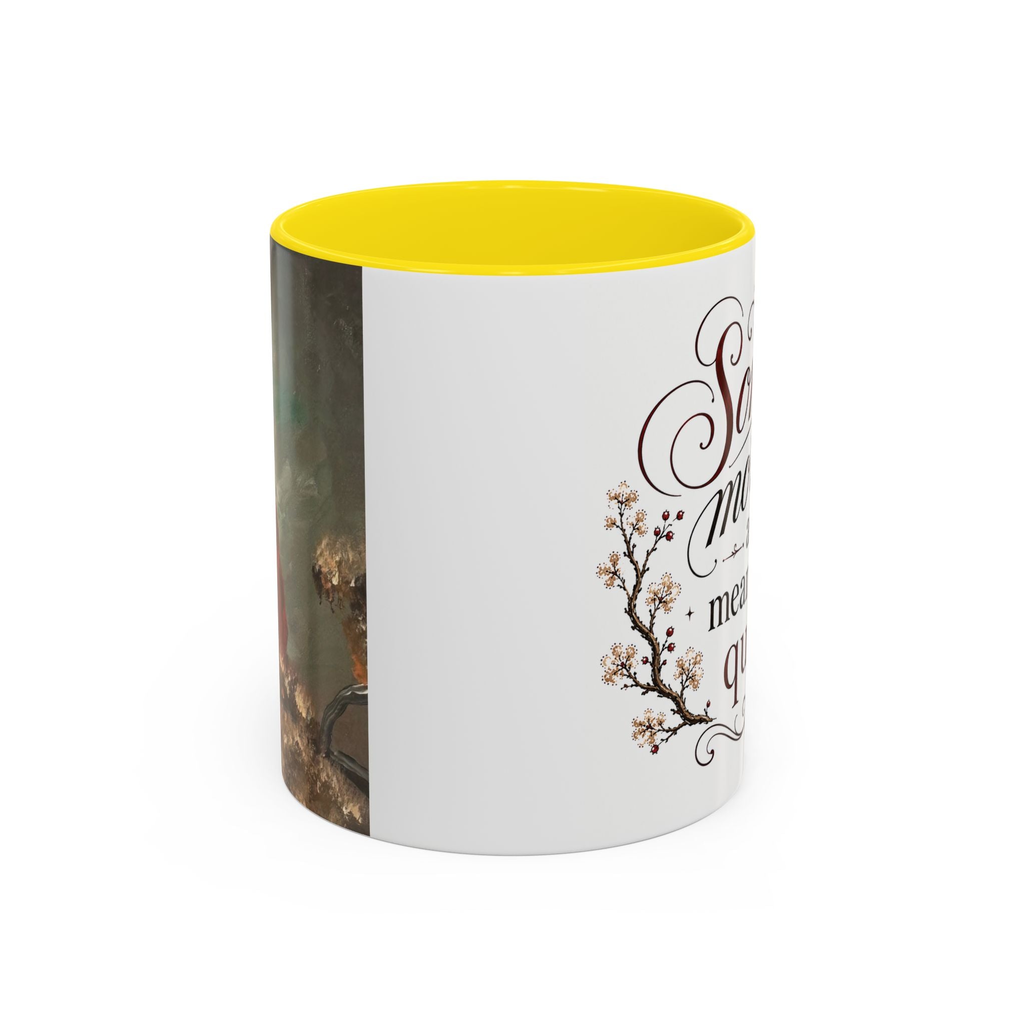 Coffee Mug - "Some mornings are meant to be quiet" Accent Ceramic Mug