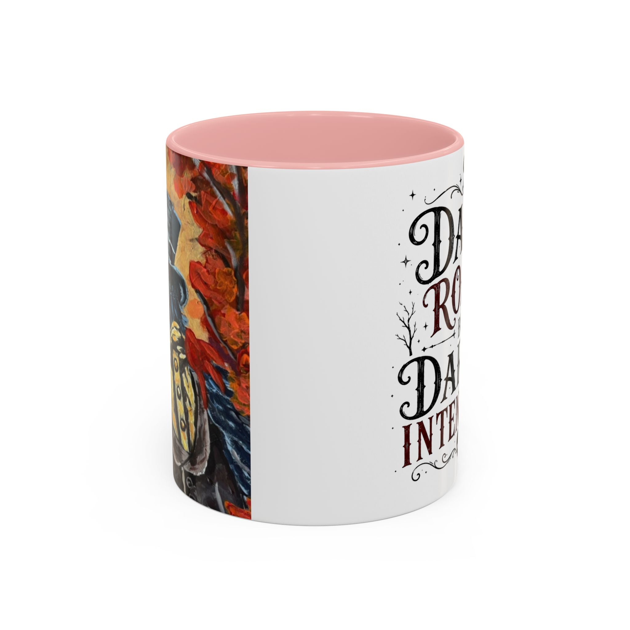 Dark Roast But Darker Intentions Coffee Mug