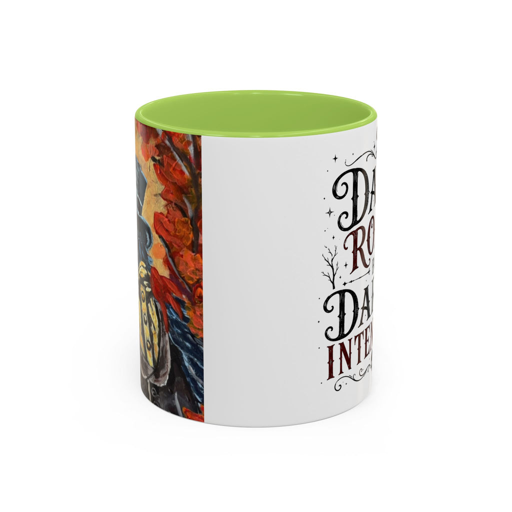 Dark Roast But Darker Intentions Coffee Mug