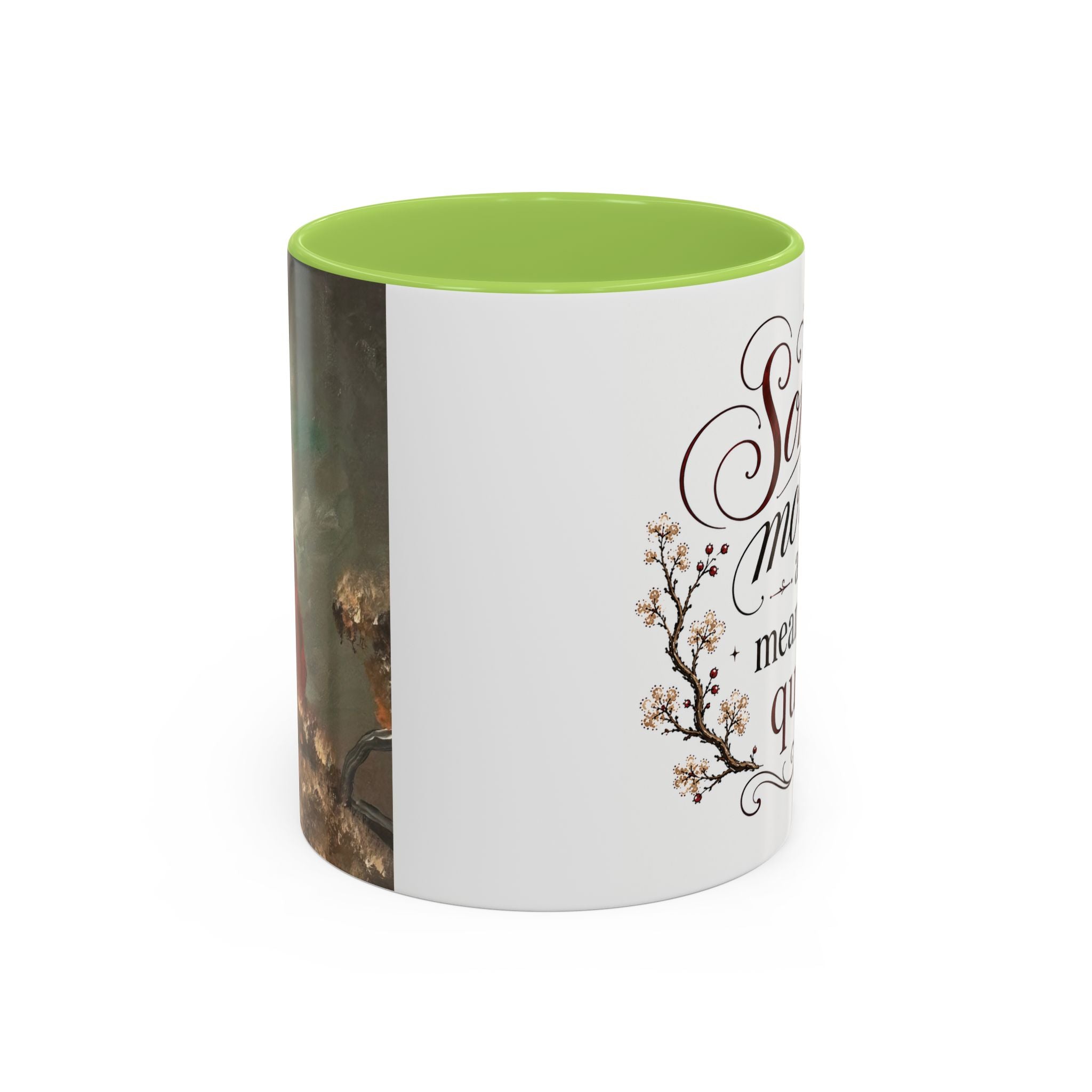 Coffee Mug - "Some mornings are meant to be quiet" Accent Ceramic Mug