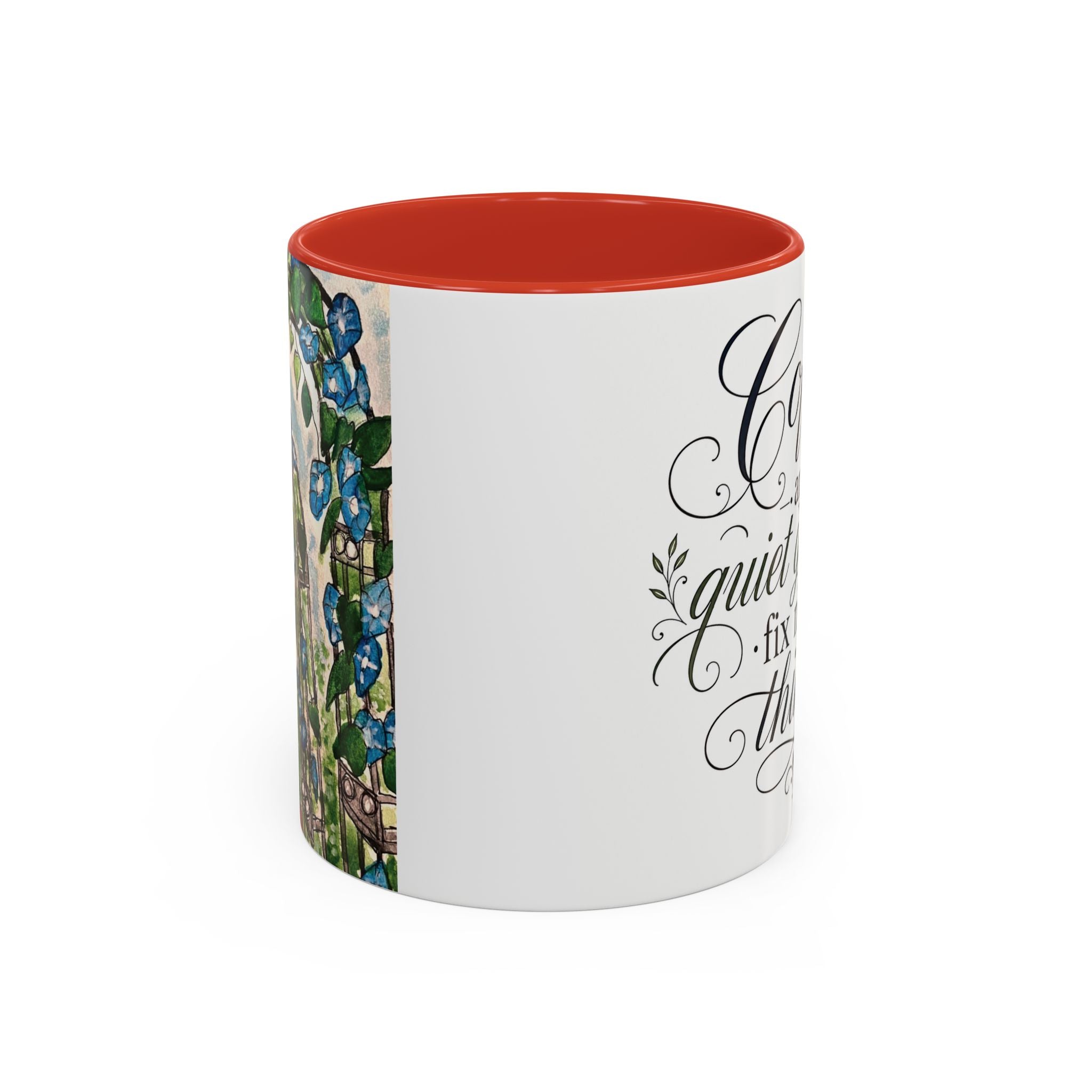 Coffee Mug - "Coffee and Quiet Gardens Fix Most Things" Floral Accent